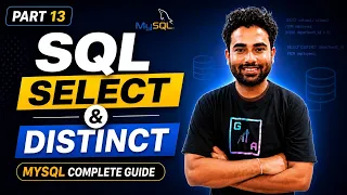SQL SELECT Statement DISTINCT Explained MySQL Tutorial for Beginners Part 13 Complete Explain