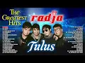 Download Lagu Radja Lagu Terbaik  - Cinderella, Tulus, Jujur