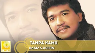 tanpa kamu imam s arifin official audio 