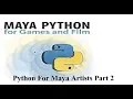Python For Maya Artists Part 2