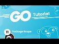 Go Golang Tutorial - Package Scope