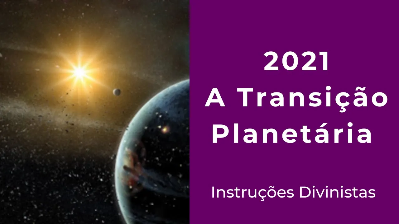 2021 - A Transição Planetária