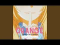 Lagu Orange (Shigatsu wa Kimi no Uso) Ending (Español)