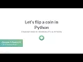 Python Tutorial Let s flip a coin in Python