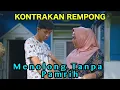 Download Lagu MENOLONG TANPA PAMRIH || KONTRAKAN REMPONG EPISODE 849