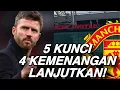 Lagu Kabar Manchester United: 5 Kunci Di 4 Kemenangan! Lanjutkan!