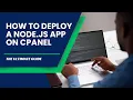 How to Deploy a Node js App on cPanel The Ultimate Guide