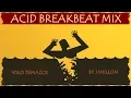 Download Lagu Acid #Breakbeat Mix 2