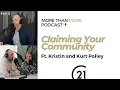 Claiming Your Community Kristin and Kurt Polley