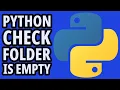 Python Programming - Check Directory Is Empty 2023