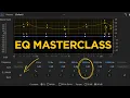 EQ Masterclass How and When To Use Equalization