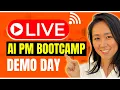 AI PM Bootcamp Demo Day - Cohort 9