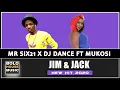 Download Lagu Mr Six21 DJ Dance - Jim \u0026 Jack Feat Mukosi (Original)