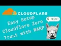 Quick and Easy Cloudflare Zero Trust Setup with WARP
