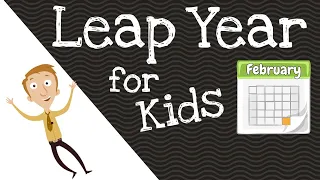 Download Leap Year for Kids MP3