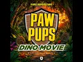 PAW Patrol Theme Song (Dino Movie Remix)