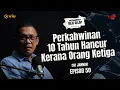Lagu Suami Curang, Isteri Juga Dipersalahkan! | Confession Bilik Gelap S5EP51