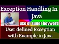 Exception Handling in Java User Defined Exception with Example In Java Hindi