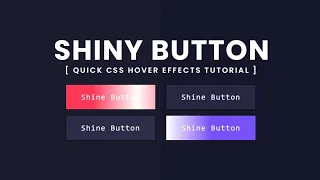 CSS3 Shiny Button Hover Effects Html CSS
