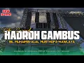 Lagu GAMBUS GANDRUNG HADROH MEDLEY BIL MUHAIMIN-ALAL MUSTHOFA-MAWLAYA