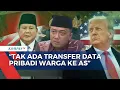 Download Lagu Istana Pastikan Tak Ada Transfer Data Pribadi Warga Indonesia ke Amerika Serikat | SAPA MALAM