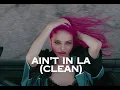ADELA - Ain't In LA (Clean)