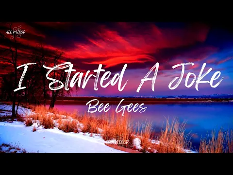 Download MP3 Bee Gees - I Started A Joke (Lyrics)