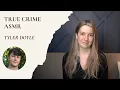 True Crime ASMR - Tyler Doyle
