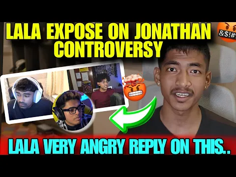 Download MP3 😡LALA Very Angry On This😱| Lala Reply On Jonathan Controversy Matter😱#jonathan #godlike