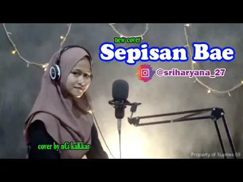 Download MP3 Sepisan Bae ~ nCi KakKar [cover]