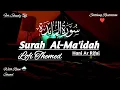 Download Lagu Surah Al-Ma'idah | Reciter Hani Ar Rifai | #quran #surahalmaidah #haniarrifai