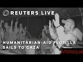 Download Lagu LIVE: Humanitarian-aid flotilla sails to Gaza | REUTERS