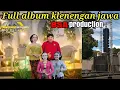 Download Lagu full album klenengan jawa jam 12an, BSA campursari