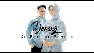 Download DANANG - KU BERIKAN BAHUKU  (Official Music Video) MP3