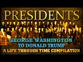 PRESIDENTS A Life through time Compilation 2025 Update
