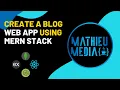 MERN Stack Tutorial - Blog Web App