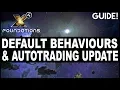 X4 FOUNDATIONS GUIDE DEFAULT BEHAVIOURS AUTOTRADER SET UP IN 1 50
