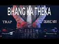 Lagu Bhang Ka Theka Remix - Dj Vineet x Harsh Vardhan Raizada 