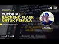 Tutorial Backend Flask Untuk Pemula Alfi Salim Analytics BISA AI