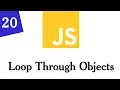 020 - JavaScript Loop Through Objects Modern JavaScript For Beginners Somali