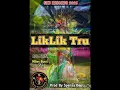 Download Lagu LikLik Tru__AZA MARN x Mikes Bwoii ft Spenza Bee__SKB RECORDS 2025--Prod By Spenza Bee.