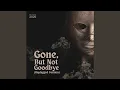 Download Lagu Gone, But Not Goodbye (Unplugged)