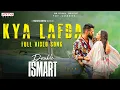Download Lagu Kya Lafda Full Video Song | Double ISMART | Ram Pothineni | Kavya Thapar |Puri Jagannadh |Manisharma