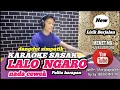 LALO NGARO▶️ NADA CEWEK KARAOKE SASAK SAMPLING YAMAHA 2025 ARR: @MEMET_MK_ ELECTONE
