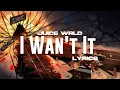 Download Lagu Juice WRLD - I Want It (w/lyrics)
