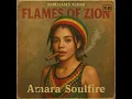Download Lagu Roots Reggae (1985) [Unrealesed Album] AMARA SOULFIRE - FLAMES OF ZION