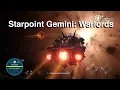 Download Lagu Starpoint Gemini Warlords - Now With More Strategy