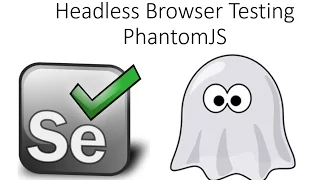 Headless Browser Testing using PhantomJS in Selenium