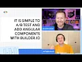 testing Adding Angular components with Builder io Google Developers North America
