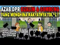 Download Lagu AZAB DPR DZALIM \u0026 SOMBONG YANG MENGHINA RAKYAT, BERUJUNG DIJARAH!! | SINETRON AZAB